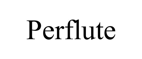 Trademark Logo PERFLUTE