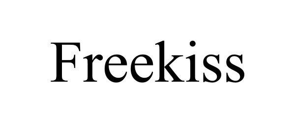  FREEKISS