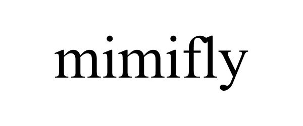 Trademark Logo MIMIFLY