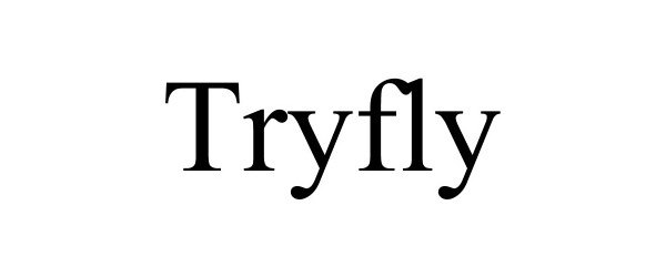 Trademark Logo TRYFLY