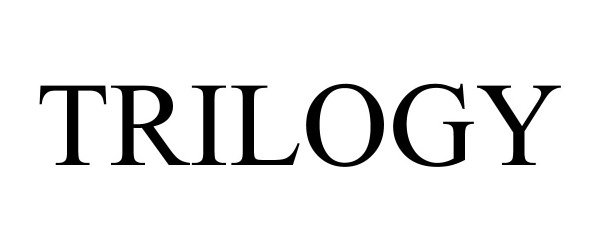 Trademark Logo TRILOGY