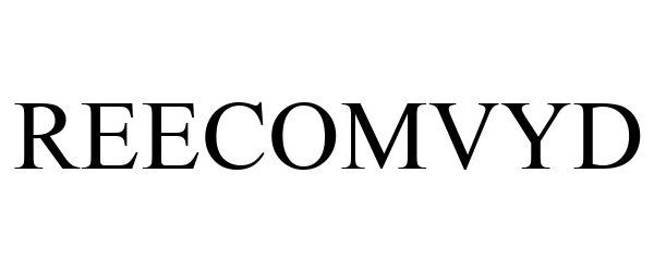 Trademark Logo REECOMVYD