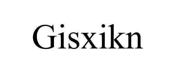 Trademark Logo GISXIKN
