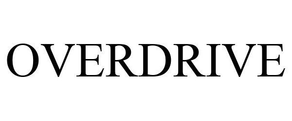Trademark Logo OVERDRIVE