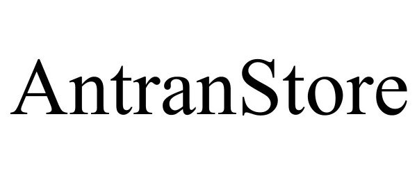 Trademark Logo ANTRANSTORE