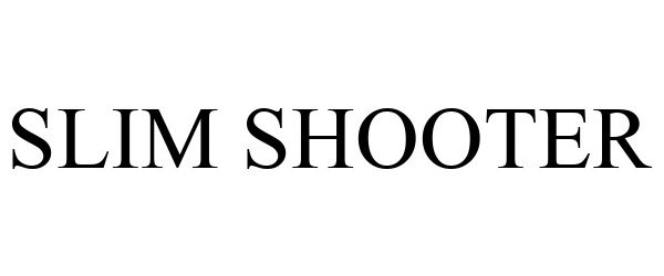 Trademark Logo SLIM SHOOTER