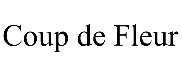 Trademark Logo COUP DE FLEUR