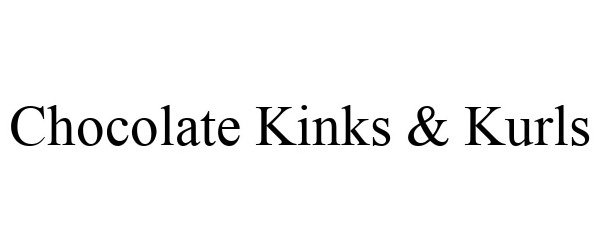 Trademark Logo CHOCOLATE KINKS & KURLS