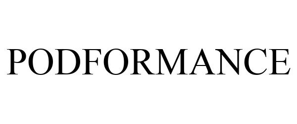 Trademark Logo PODFORMANCE
