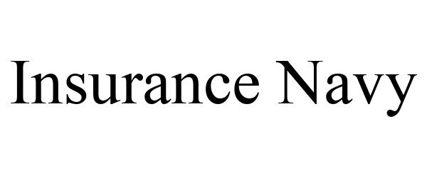 Trademark Logo INSURANCE NAVY