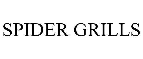 Trademark Logo SPIDER GRILLS
