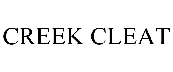Trademark Logo CREEK CLEAT