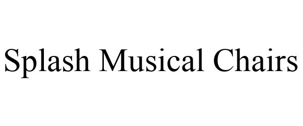 Trademark Logo SPLASH MUSICAL CHAIRS