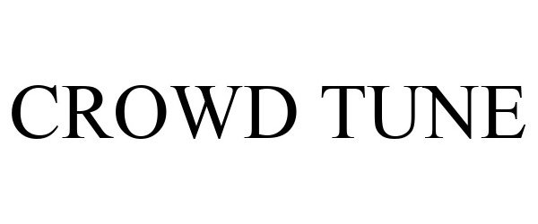 Trademark Logo CROWD TUNE