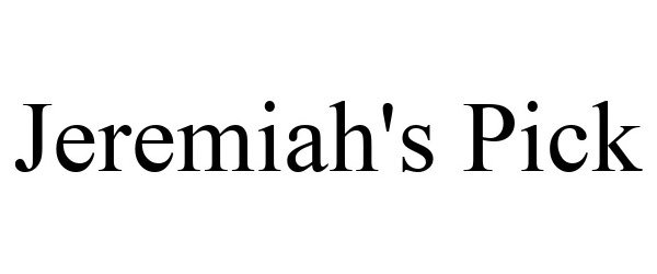 Trademark Logo JEREMIAH'S PICK