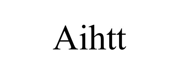 Trademark Logo AIHTT