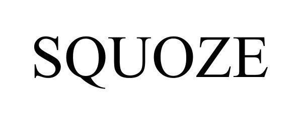Trademark Logo SQUOZE