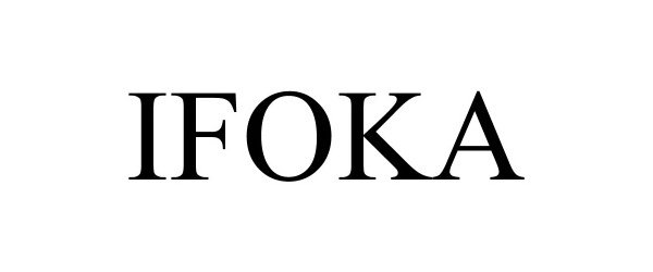 Trademark Logo IFOKA