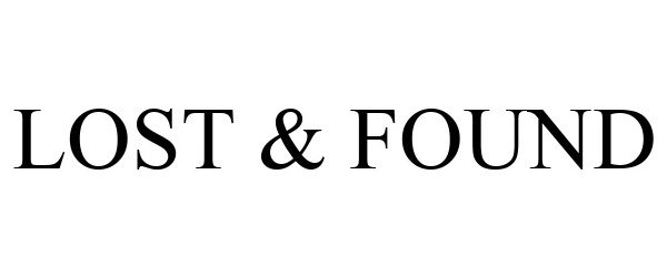 Trademark Logo LOST & FOUND