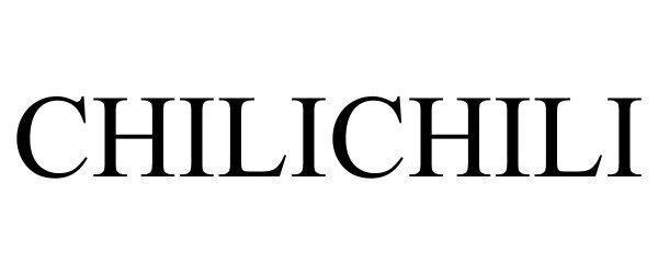 Trademark Logo CHILICHILI