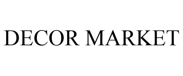 Trademark Logo DECOR MARKET