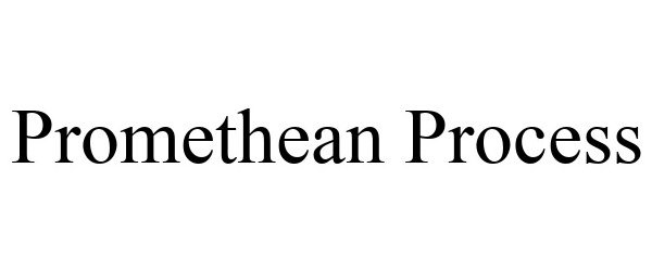 Trademark Logo PROMETHEAN PROCESS