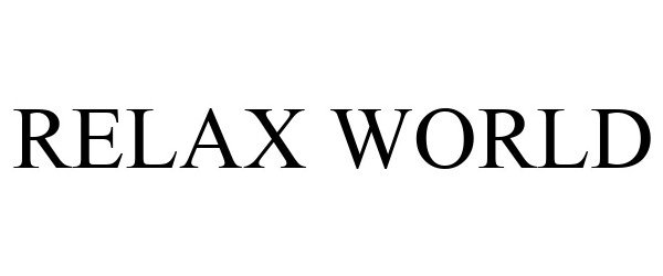 Trademark Logo RELAX WORLD