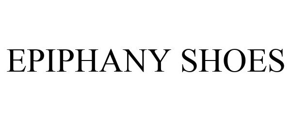 Trademark Logo EPIPHANY SHOES