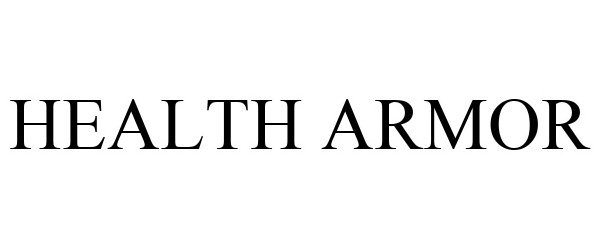 Trademark Logo HEALTH ARMOR