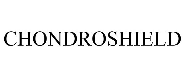 Trademark Logo CHONDROSHIELD