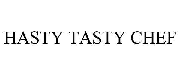 Trademark Logo HASTY TASTY CHEF