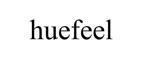 Trademark Logo HUEFEEL