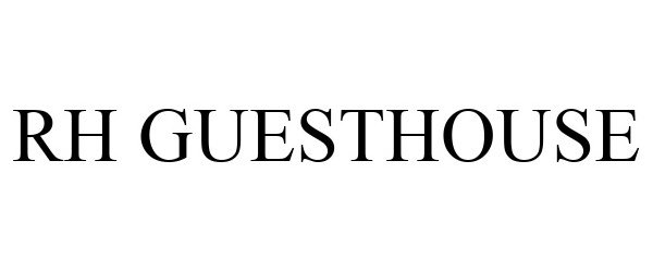 Trademark Logo RH GUESTHOUSE