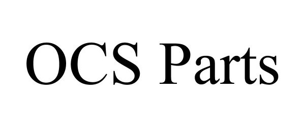 Trademark Logo OCS PARTS