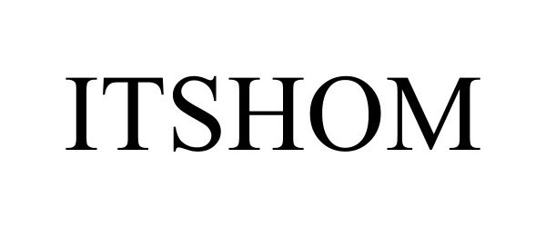Trademark Logo ITSHOM