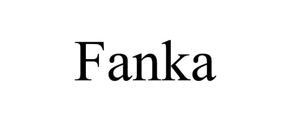 Trademark Logo FANKA