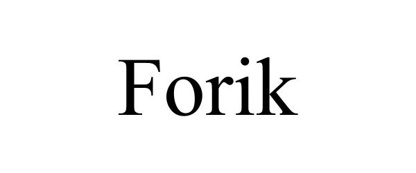 Trademark Logo FORIK