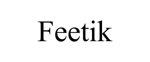  FEETIK