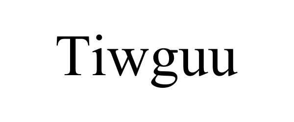  TIWGUU