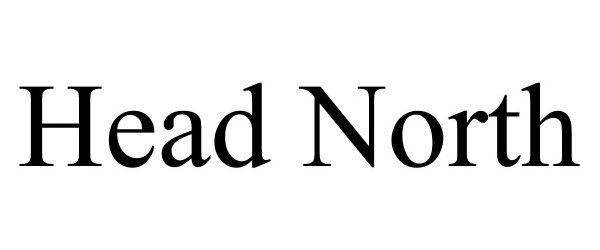 Trademark Logo HEAD NORTH