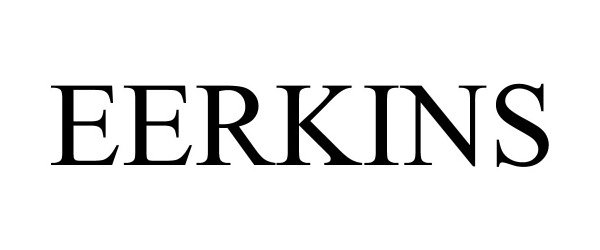 Trademark Logo EERKINS