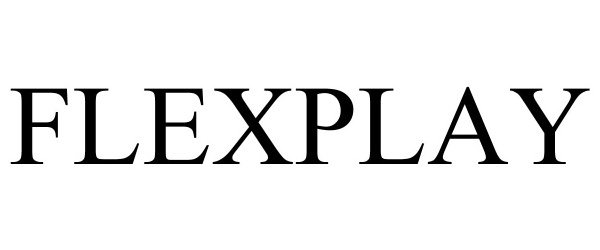 Trademark Logo FLEXPLAY