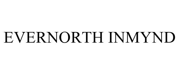 Trademark Logo EVERNORTH INMYND