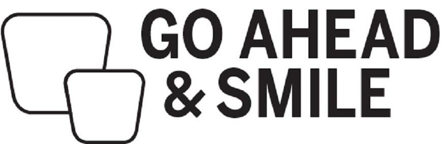 Trademark Logo GO AHEAD & SMILE