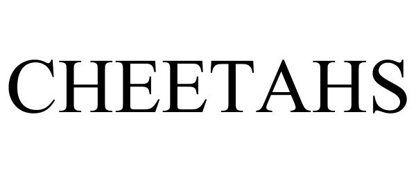 Trademark Logo CHEETAHS