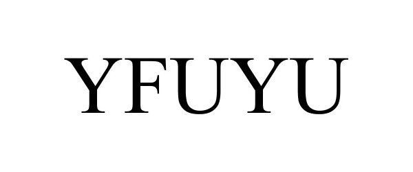Trademark Logo YFUYU