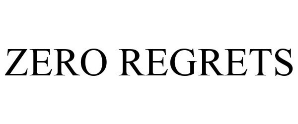 Trademark Logo ZERO REGRETS