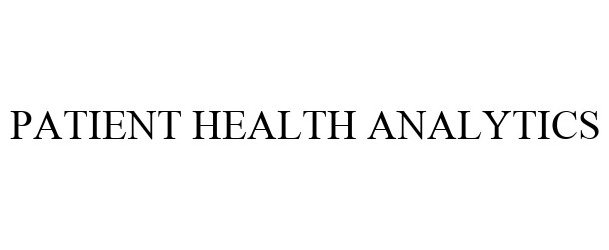 Trademark Logo PATIENT HEALTH ANALYTICS