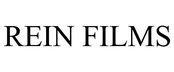 Trademark Logo REIN FILMS