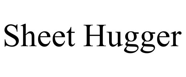 Trademark Logo SHEET HUGGER